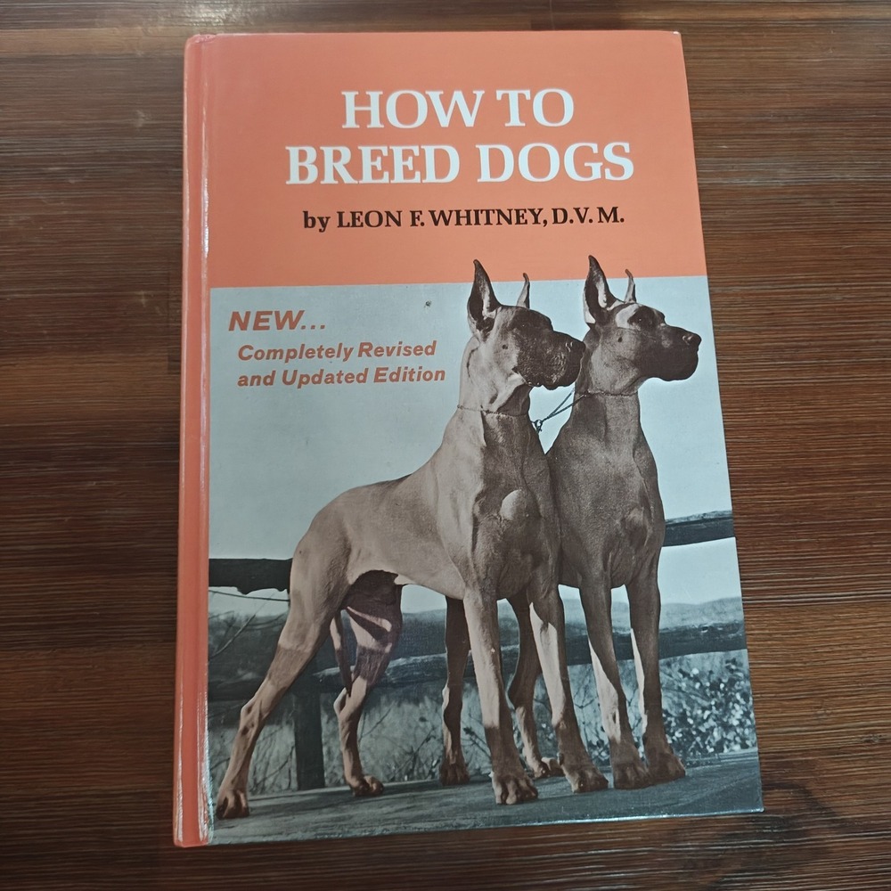 How to Breed Dogs Leon F. Whitney Hardcover Vintage 9780876054116